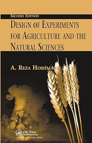 design of experiments for agriculture and the natural sciences 2nd edition reza hoshmand 0367577887,