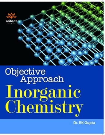 objective inorganic chemistry 1st edition dr rk gupta 8188222003, 978-8188222001