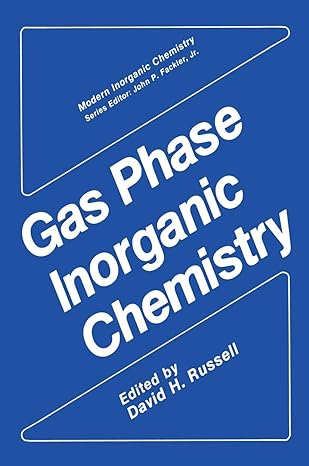 gas phase inorganic chemistry 1st edition david h russell 1468455311, 978-1468455311