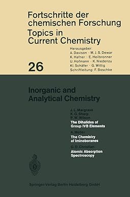inorganic and analytical chemistry 1st edition j l margrave ,k g sharp ,p w wilson ,a meller ,g d christian
