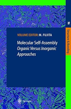 molecular self assembly organic versus inorganic approaches 1st edition makoto fujita 3662143062,