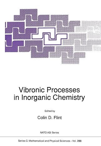 vibronic processes in inorganic chemistry 1st edition colin d flint 9401069549, 978-9401069540