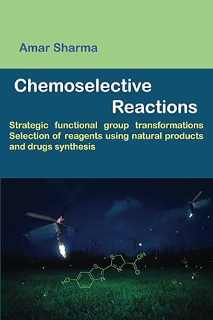 chemoselective reactions strategic functional group transformations selection of reagents using natural