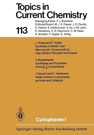 topics in current chemistry 113 cyclophanes 1 1st edition f v gtle ,v boekelheide ,l rossa ,i tabushi ,k