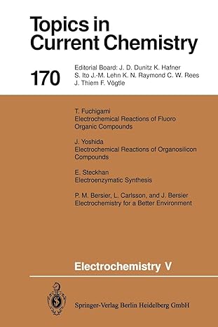 topics in current chemistry 170 electrochemistry v 1st edition eberhard steckhan ,j bersier ,p m bersier ,l