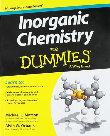 inorganic chemistry for dummies 1st edition michael matson ,alvin w orbaek 1118217942, 978-1118217948