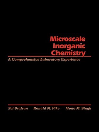 microscale inorganic chemistry a comprehensive laboratory experience 1st edition zvi szafran ,ronald m pike