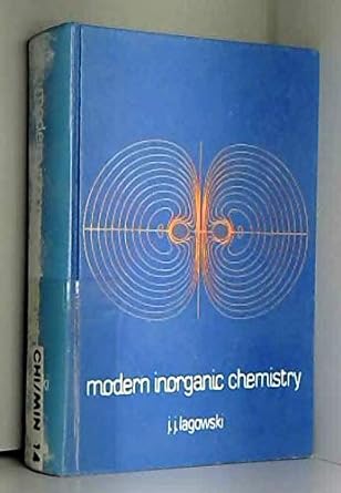 modern inorganic chemistry 1st edition j j lagowski 0824713915, 978-0824713911