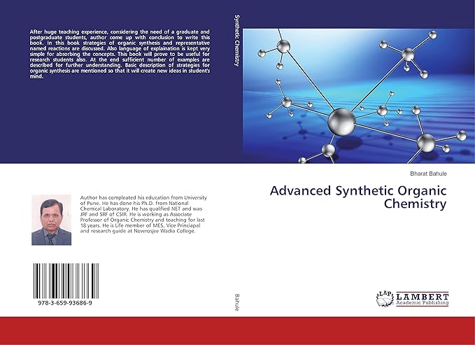advanced synthetic organic chemistry 1st edition bharat bahule 3659936863, 978-3659936869