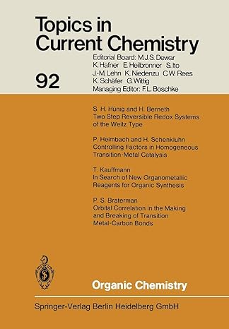 topics in current chemistry 92 organic chemistry 1st edition kendall n houk ,christopher a hunter ,michael j