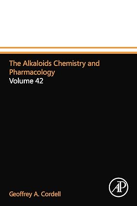 the alkaloids chemistry and pharmacology volume 42 1st edition geoffrey a cordell 0123994446, 978-0123994448