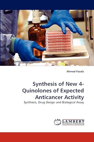 synthesis of new 4 quinolones of expected anticancer activity synthesis drug design and biological assay 1st