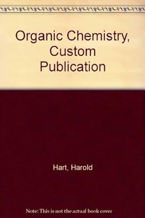 organic chemistry custom publication 11th edition harold hart 0618542744, 978-0618542741