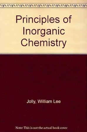 the principles of inorganic chemistry 1st edition william l jolly 0070327580, 978-0070327580
