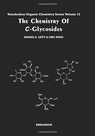 the chemistry of c glycosides 1st edition d e levy ,c tang 0080420818, 978-0080420813