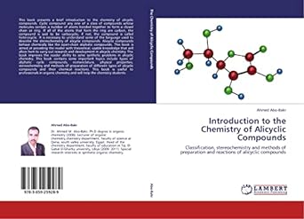 introduction to the chemistry of alicyclic compounds classification stereochemistry and methods of