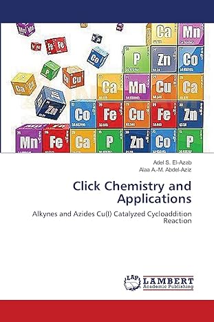 click chemistry and applications alkynes and azides cu catalyzed cycloaddition reaction 1st edition adel s el