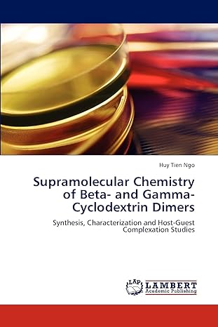 supramolecular chemistry of beta and gamma cyclodextrin dimers synthesis characterization and host guest