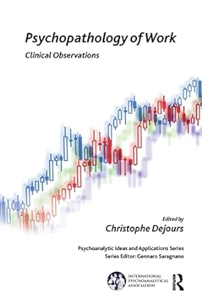 psychopathology of work clinical observations 1st edition christophe dejours 1782201807, 978-1782201809