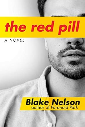 the red pill a novel  blake nelson 1642931896, 978-1642931891