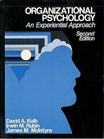 organizational psychology an experiential approach 2nd edition david a kolb 0136411835, 978-0136411833