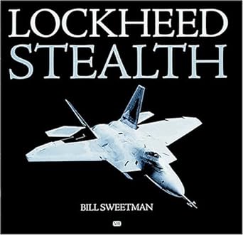 lockheed stealth 1st edition bill sweetman 0760319405, 978-0760319406