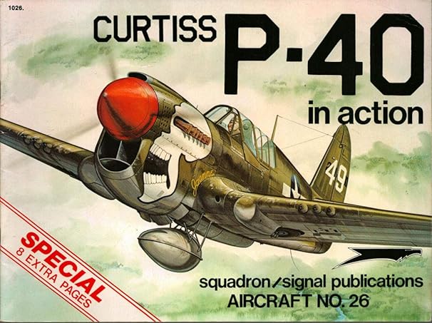curtiss p 40 in action aircraft no 26 1st edition ernest r mcdowell ,don greer 0897470257, 978-0897470254