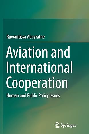 aviation and international cooperation human and public policy issues 1st edition ruwantissa abeyratne