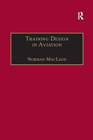 training design in aviation 1st edition norman macleod 1138275271, 978-1138275270