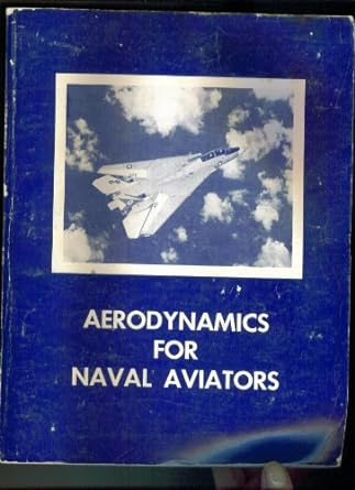 aerodynamics for naval aviators revised edition hugh h hurt 1619540177, 978-1619540170