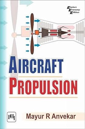 aircraft propulsion 1st edition anvekar 8120352645, 978-8120352643