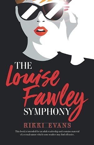 the louise fawley symphony  rikki evans 979-8684820649