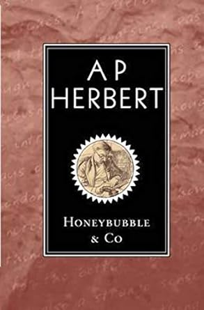 honeybubble and co  a p herbert 1842325809, 978-1842325803