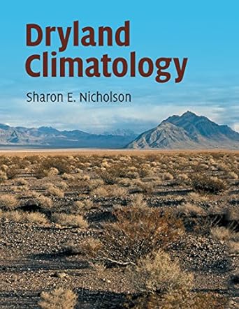 dryland climatology 1st edition sharon e nicholson 110844654x, 978-1108446549
