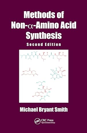methods of non a amino acid synthesis 2nd edition michael bryant smith 0367379341, 978-0367379346