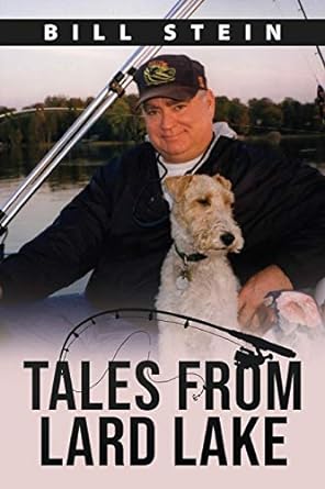 tales from lard lake  bill stein 979-8638117580
