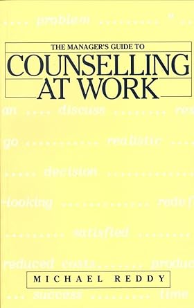 the managers guide to counselling at work 1st edition michael reddy 0901715700, 978-0901715708