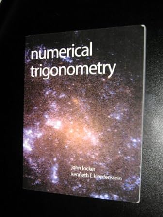 numerical trigonometry 1st edition john etal locker 188857030x, 978-1888570304