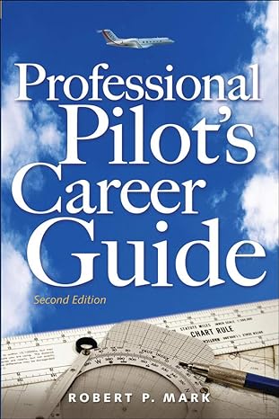 professional pilots career guide 2nd edition robert mark 0071485538, 978-0071485531