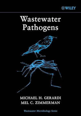 wastewater pathogens 1st edition michael h gerardi ,mel c zimmerman 047120692x, 978-0471206927
