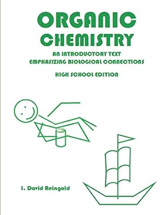 organic chemistry an introductory text emphasizing biological connections 1st edition i david reingold