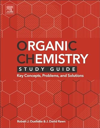 organic chemistry study guide key concepts problems and solutions 1st edition robert j ouellette ,j david