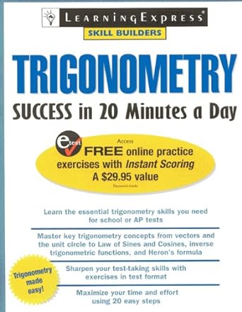 trigonometry success in 20 minutes a day 1st edition learningexpress llc editors 1576855961, 978-1576855966