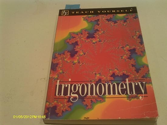 teach yourself trigonometry 2nd edition p. abbott ,hugh neill 0071421351, 978-0071421355