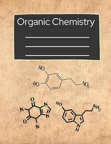organic chemistry 1st edition felix daly 979-8798104567