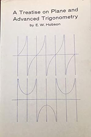 a treatise on plane and advanced trigonometry 1st edition ernest william hobson b0006av6ne