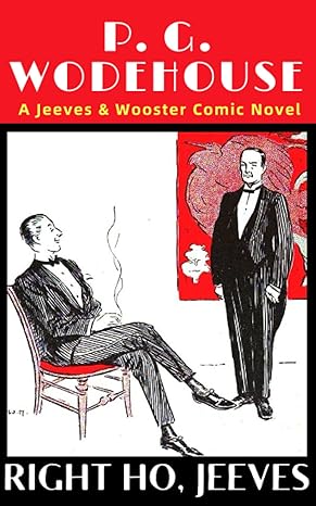 a jeeves and wooster comic novel  p g wodehouse ,bygone media publishing 979-8396521018
