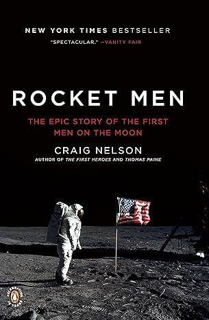 rocket men the epic story of the first men on the moon 1st edition craig nelson 0143117165, 978-0143117162