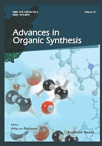 advances in organic chemistry volume 10 1st edition atta ur rahman 1681087448, 978-1681087443