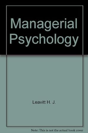 managerial psychology 2nd edition harold j leavitt 0226469794, 978-0226469799